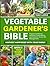 The Vegetable Gardener’s Bi...