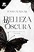 Belleza oscura (Poder y oscuridad, #1)