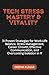 Tech Stress Mastery & Vital...
