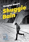 Shuggie Bain by Douglas   Stuart