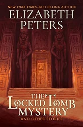 The Locked Tomb Mystery: and Other Stories