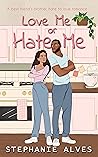 Love Me or Hate Me