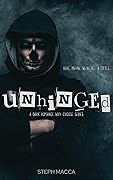 Unhinged (Dance With My Demons, #1)