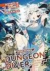 After-School Dungeon Diver: Level Grinding in Another World Volume 1