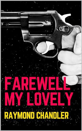 Farewell My Lovely
