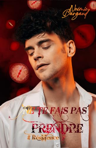 # Résilience (Ne te fais pas prendre) (French Edition)