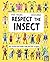 Respect the Insect