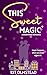This Sweet Magic by Kit Olmstead