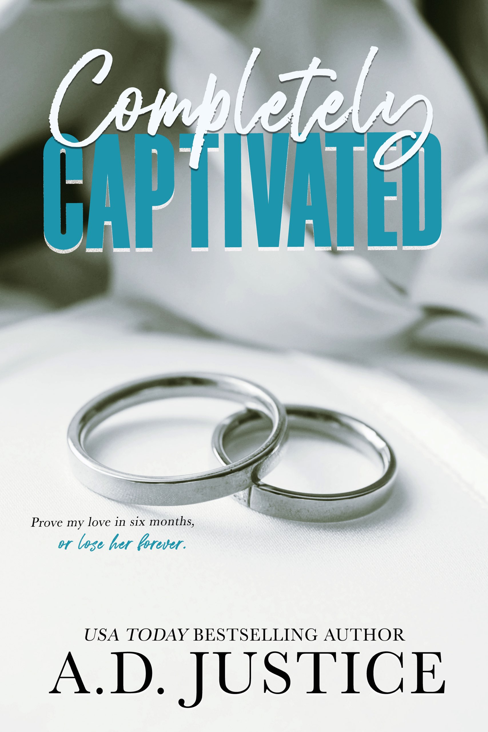 Completely Captivated (Kindle Edition)