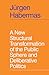 A New Structural Transformation of the Public Sphere and Deliberative Politics