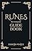 Runes Guide Book by Debora Pearce