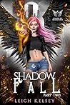 Shadow Fall: Part...