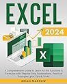 Excel 2024: A Com...