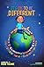 It's Okay to Be Different