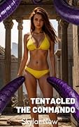 Tentacled: The Commando