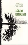 Išėjo broliai