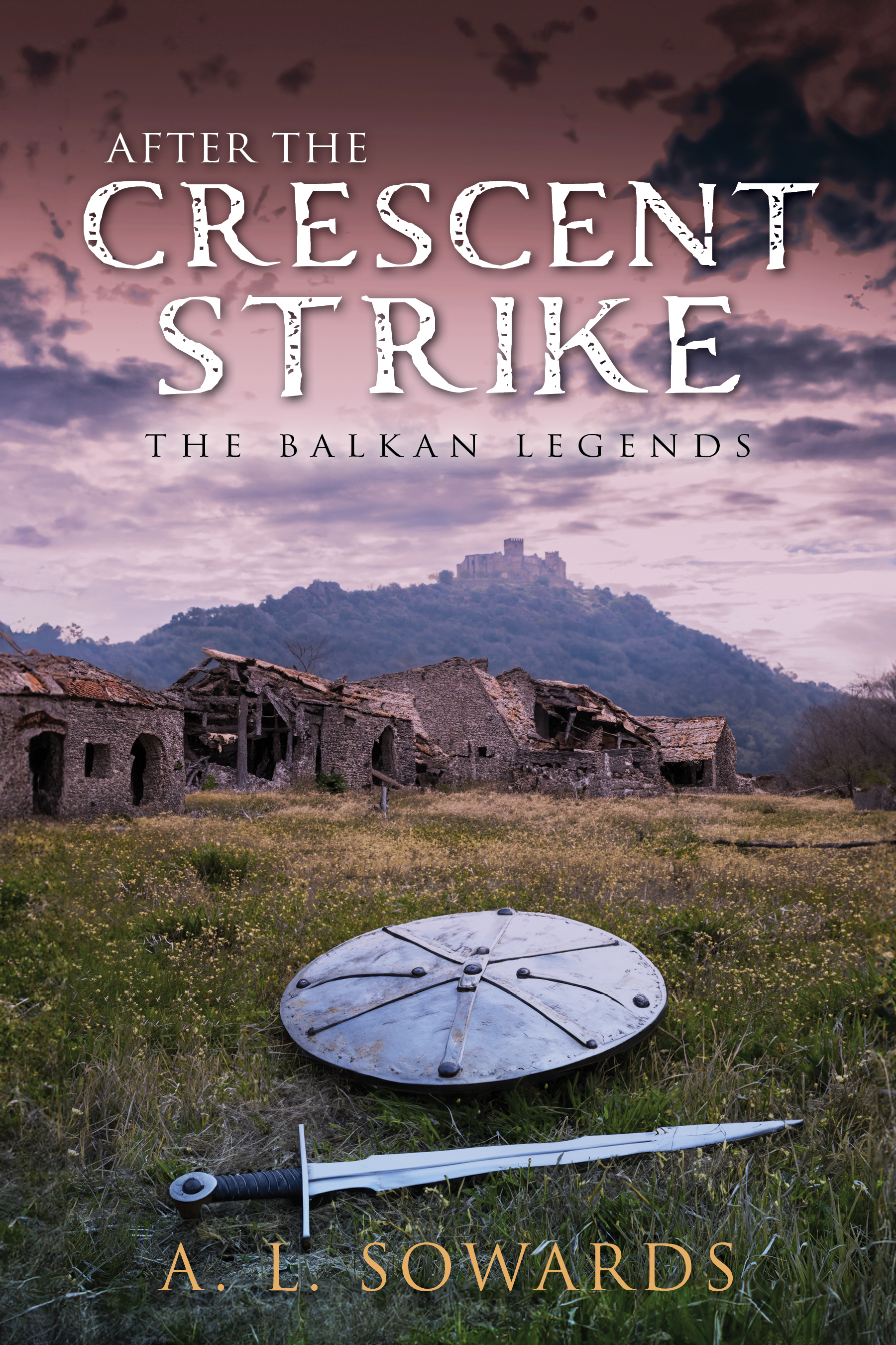 After the Crescent Strike (The Balkan Legends, #0.5)