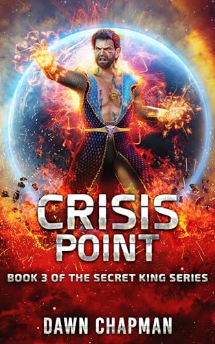 Crisis Point (The Secret King Series)