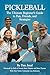 Pickleball : The Ultimate B...