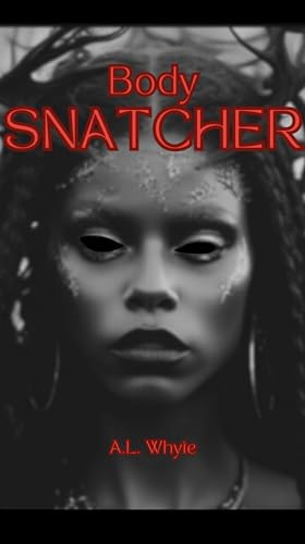 Body Snatcher (Kindle Edition)