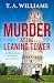 Murder at the Leaning Tower