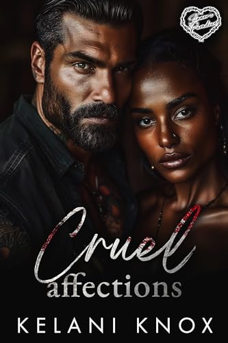 Cruel Affections (Kindle Edition)