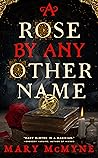 A Rose by Any Oth...