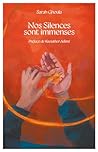 Nos silences sont...