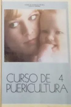 Curso de Puericultura 4 (Curso de Puericultura, #4)