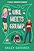 Girl Meets Grump