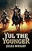Yul the Younger by Julius Wright