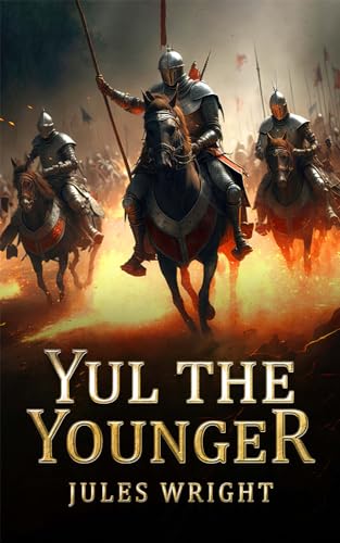 Yul the Younger (The Life of Yul Book 1)