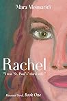 Rachel: "I was 'St. Paul's' third wife." : Historical Novel, Book One