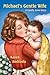 Michael's Gentle Wife by Karen Andreola