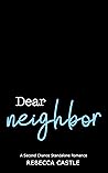 Dear Neighbor