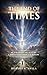 The End Times: 40 Prophecies Every Christian Must Know (Christian Dreams and Visions)