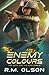 Enemy Colours (The Devil an...