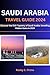 SAUDI ARABIA TRAVEL GUIDE 2...