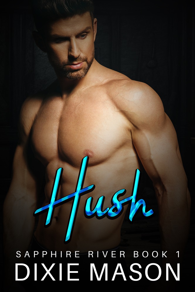 Hush (Sapphire River #1)