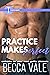 Practice Makes Perfect