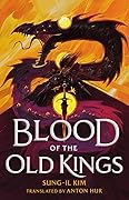 Blood of the Old Kings (The Bleeding Empire, #1)