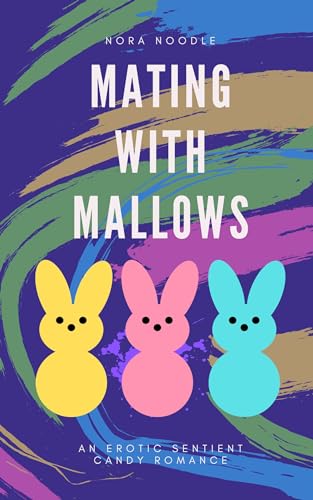 Mating with Mallows (Kindle Edition)