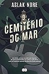 O Cemitério do Mar