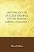 History of the Decline and Fall of the Roman Empire Volume 4