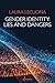 Gender Identity by Laura Lecuona