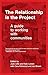 The Relationship is the Project: A guide to working with communities