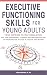 Executive Functioning Skill...
