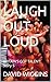 LAUGH OUT LOUD : BRITAIN'S ...