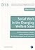 Social Work in the Changing Welfare State: A Policy Analysis of Active Labour Market Policies for Disadvantaged Youth in Austria (Schriftenreihe der ÖFEB-Sektion Sozialpädagogik)