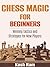 Chess Magic For Beginners  by Kosh Ram